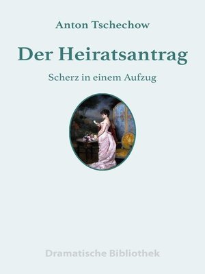 cover image of Der Heiratsantrag